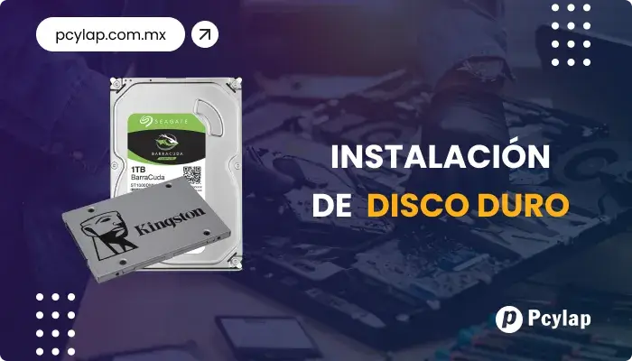 PCYLAP | Cambio o instalación de disco duro de PC´s en Mazatlán Sinaloa.
