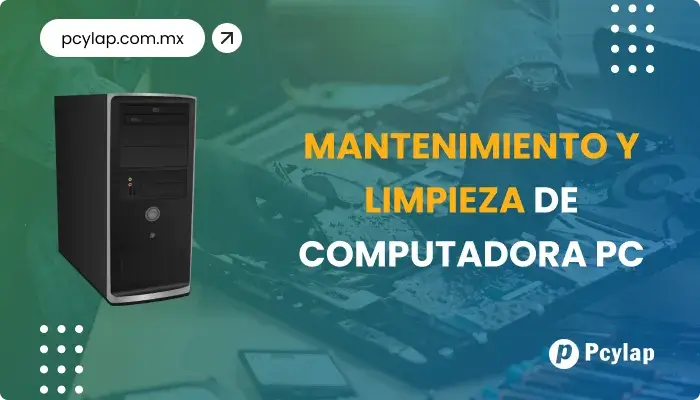 PCYLAP | Limpieza y mantenimiento de computadoras en Mazatlán Sinaloa.