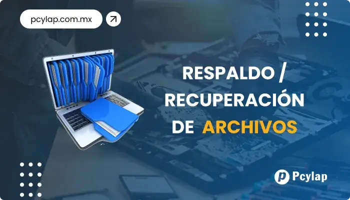 PCYLAP | recuperación de archivos de computadoras en Mazatlán Sinaloa.
